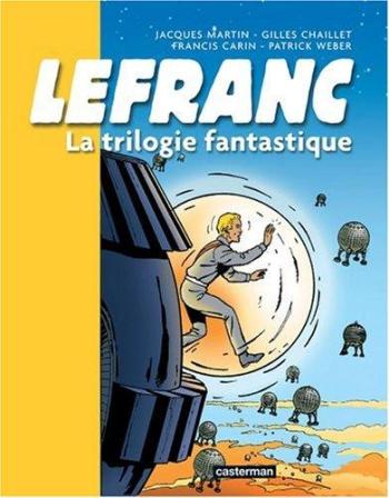 Couverture de l'album Lefranc - INT. La trilogie fantastique