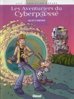 Les Aventuriers du Cyberp@ssé (One-shot)