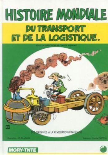 Couverture de l'album Histoire mondiale du transport et de la logistique (One-shot)