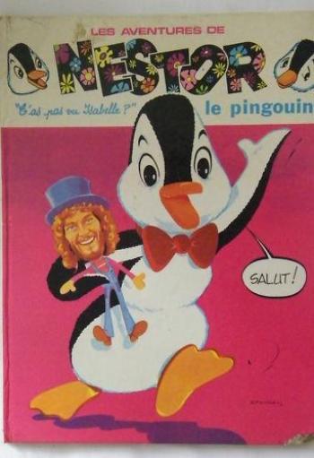 Couverture de l'album Nestor le pingouin (Les aventures de) - 1. T'as pas vu Isabelle ?