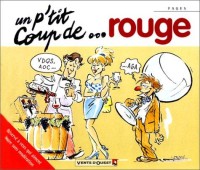 Un p'tit coup de rouge (One-shot)