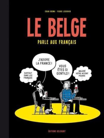 Couverture de l'album Le Belge - 3. Le Belge parle aux Français