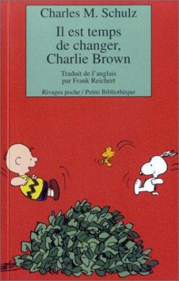 Couverture de l'album Charlie Brown (Rivages) - 403. Il est temps de changer, Charlie Brown