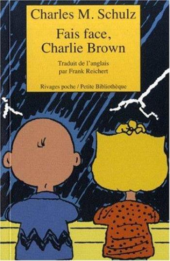 Couverture de l'album Charlie Brown (Rivages) - 550. Fais face, Charlie Brown