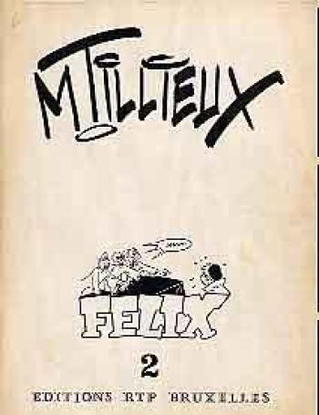 Couverture de l'album Les Aventures de Félix - HS. Félix 2