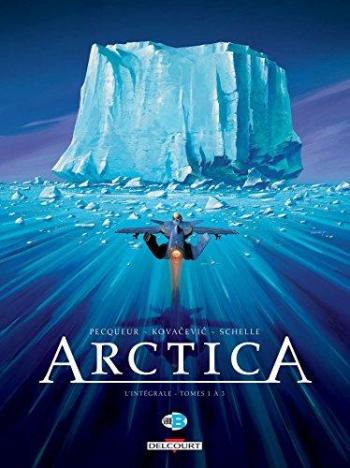 Couverture de l'album Arctica - INT. Arctica - Intégrale tomes 1 à 3