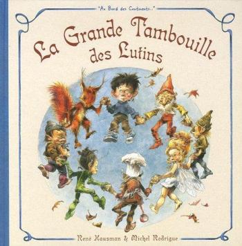 Couverture de l'album La Grande Tambouille - 3. La Grande Tambouille des lutins