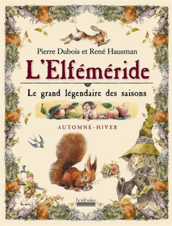 Couverture de l'album L'Elféméride - Le Grand Légendaire des saisons - 1. Automne, hiver
