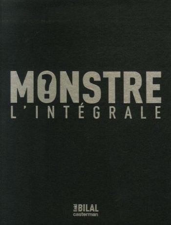 Couverture de l'album Tétralogie du Monstre - INT. Monstre - L'Intégrale