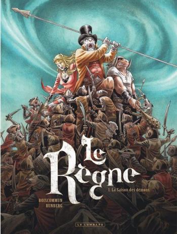 Couverture de l'album Le Règne - 1. La Saison des démons