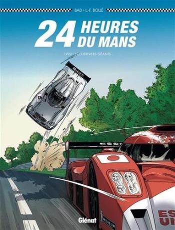 Couverture de l'album 24 Heures du Mans - 3. 1999 : Les Derniers Géants