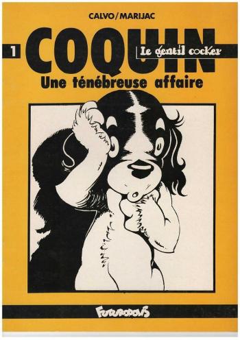 Couverture de l'album Coquin le gentil cocker - 1. Une ténébreuse affaire