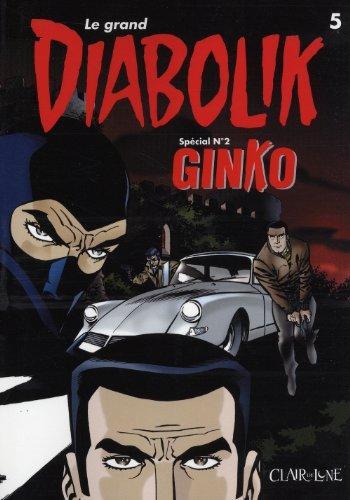 Couverture de l'album Le Grand Diabolik - 5. Ginko avant Diabolik