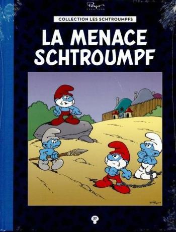 Couverture de l'album Les Schtroumpfs (Collection Hachette) - 27. La Menace schtroumpf