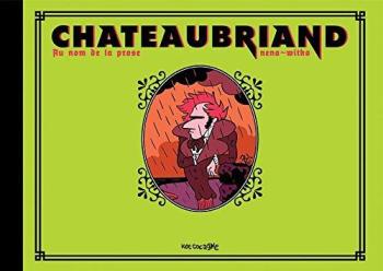 Couverture de l'album Chateaubriand - Au nom de la prose (One-shot)