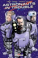 Astronauts in Trouble (One-shot)