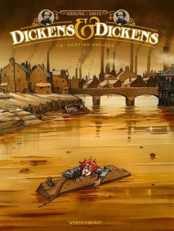 Couverture de l'album Dickens & Dickens - 1. Destins croisés