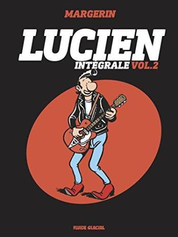 Couverture de l'album Lucien (intégrale Fluide Glacial) - 2. Intégrale - Tome 2