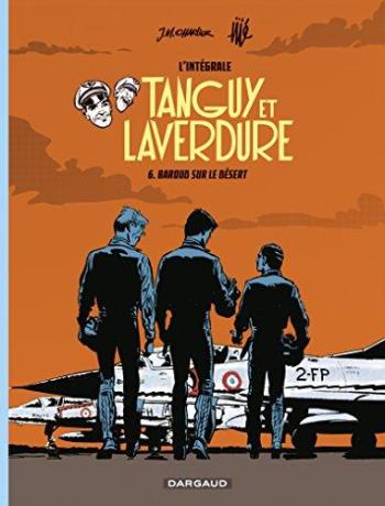 Couverture de l'album Tanguy et Laverdure (L'intégrale complète) - 6. Baroud sur le désert