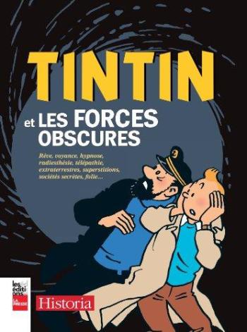 Couverture de l'album Tintin (Divers et HS) - HS. Les Forces obscures