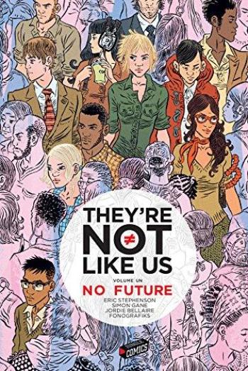 Couverture de l'album They're not Like Us - 1. No Future