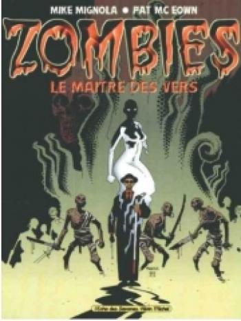 Couverture de l'album Zombies, le maître des vers (One-shot)