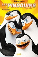 Les Pingouins de Madagascar (Soleil) 3. Espions manchots
