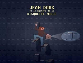 Couverture de l'album Jean Doux et le mystère de la disquette molle (One-shot)