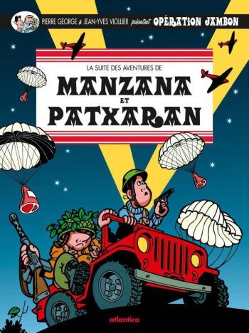 Couverture de l'album Les Aventures de Manzana et Patxaran - 3. Opération jambon