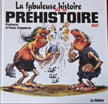 Couverture de l'album La Fabuleuse Histoire de la préhistoire (One-shot)