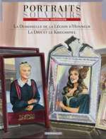 Couverture de l'album Portraits Souvenirs - 1. La Demoiselle de la Légion d'honneur / La Diva et le Kriegspiel