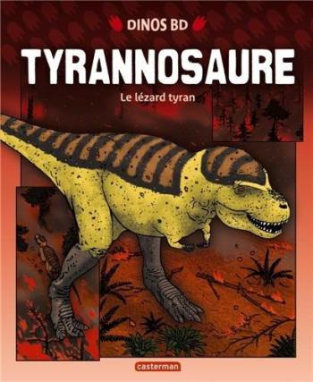 Couverture de l'album Dinos BD - 5. Tyrannosaure : le lézard tyran