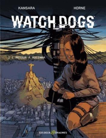 Couverture de l'album Watch Dogs - 1. Retour à Rocinha