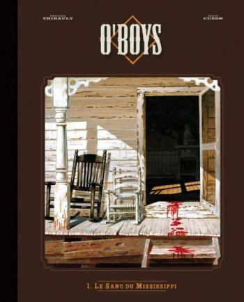 Couverture de l'album O'boys - 1. Le Sang du Mississippi