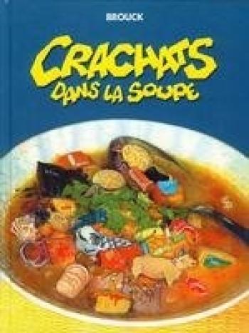 Couverture de l'album Crachats dans la soupe (One-shot)