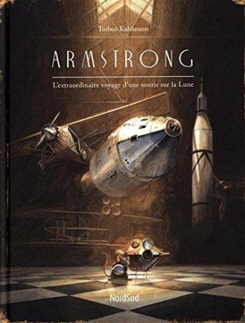 Couverture de l'album Armstrong : L'extraordinaire voyage d'une souris sur la Lune (One-shot)