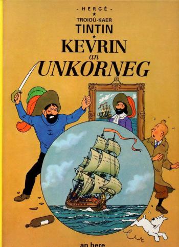 Couverture de l'album Troioù-kaer Tintin (Tintin en breton) - 11. Kevrin an unkorneg
