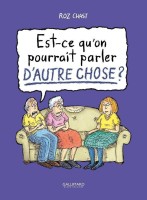 Est-ce qu'on pourrait parler d'autre chose ? (One-shot)