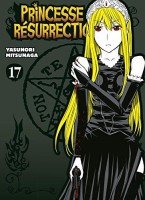 Princesse Résurrection 17. Tome 17