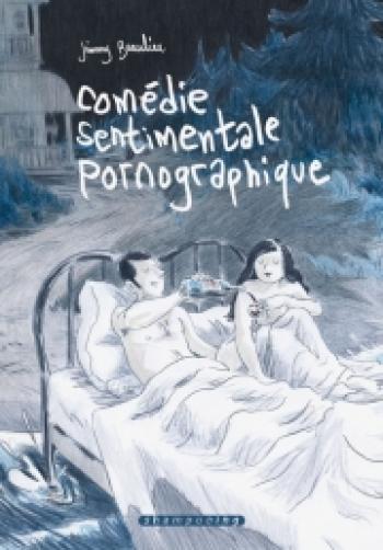 Couverture de l'album Comédie sentimentale pornographique (One-shot)