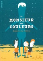 Le monsieur aux couleurs (One-shot)