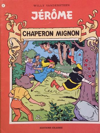 Couverture de l'album Les Fabuleux Voyages de Jérôme - 8. Chaperon mignon