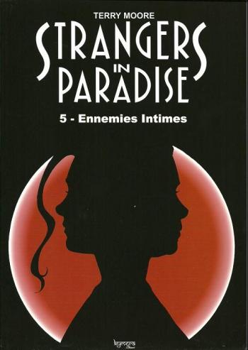 Couverture de l'album Strangers in Paradise - 5. Ennemies intimes