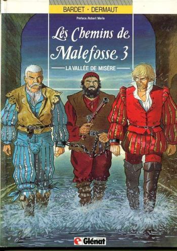Couverture de l'album Les Chemins de Malefosse - 3. La vallée des misères