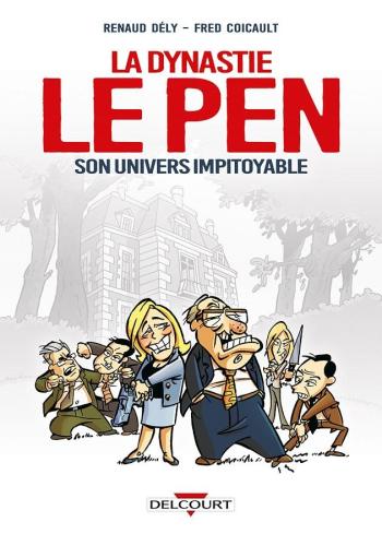 Couverture de l'album Dynastie Le Pen (One-shot)
