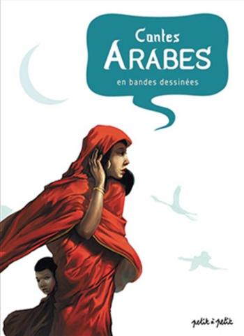 Couverture de l'album Les Contes en bandes dessinées - 4. Contes arabes