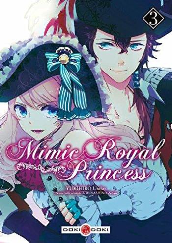 Couverture de l'album Mimic Royal Princess - 3. Tome 3