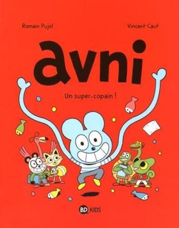 Couverture de l'album Avni - 2. Un super-copain !