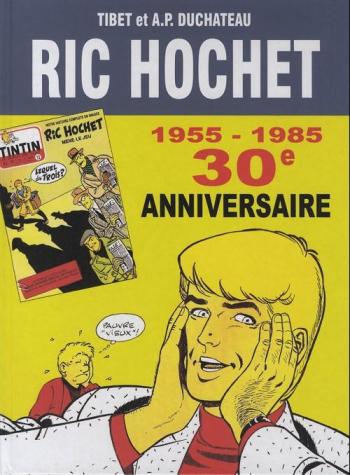 Couverture de l'album Ric Hochet - HS. 1955-1985 - 30e Anniversaire