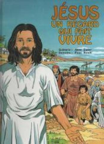 Couverture de l'album Jésus - Un regard qui fait vivre (One-shot)